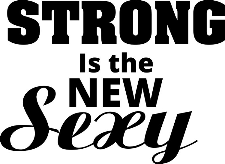 strong is the new sexy